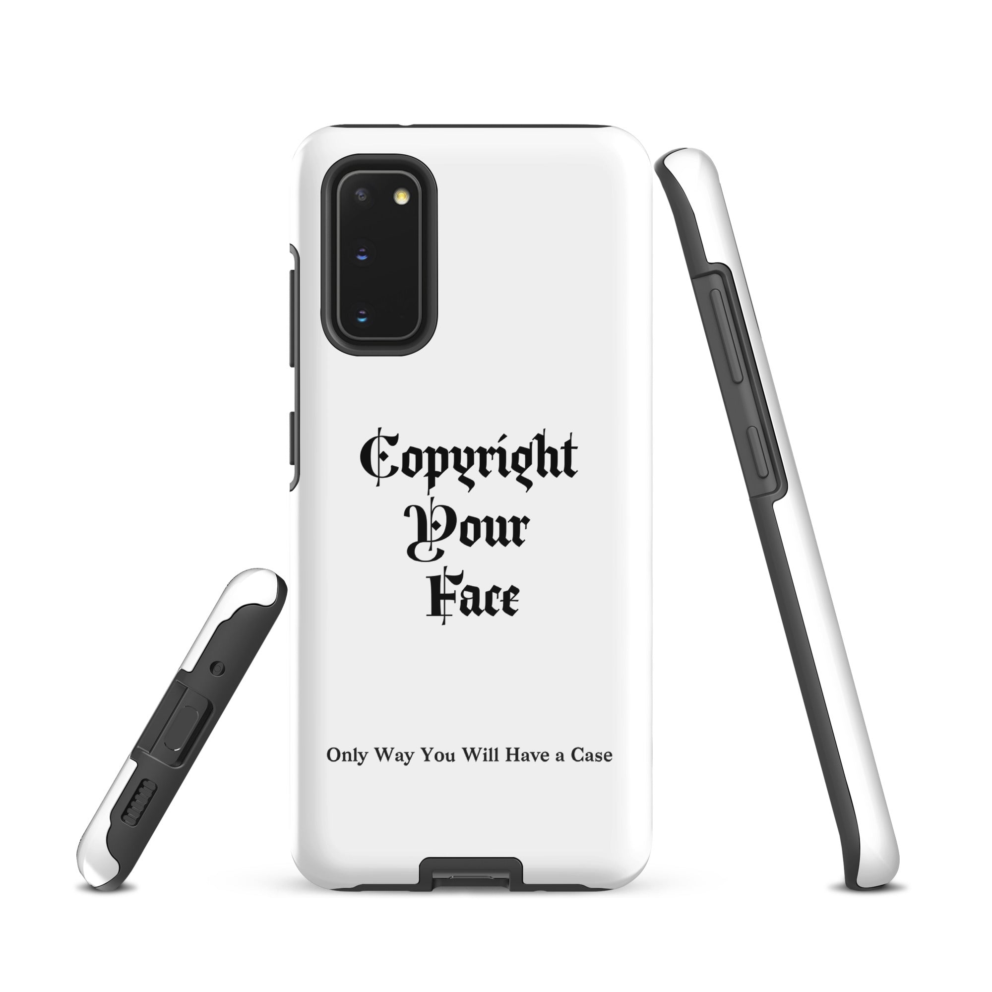 Graphic Samsung phone case with Copyright Your Face design