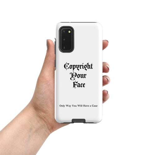 Graphic Samsung phone case with Copyright Your Face design