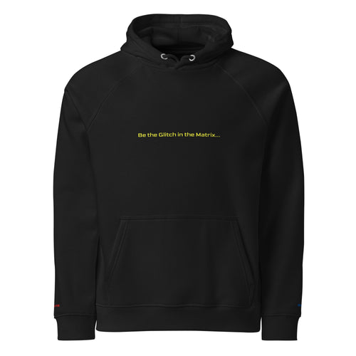 Graphic sustainable hoodie Be the Glitch design
